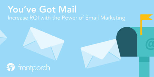 You've Got Mail: Increase ROI with the Power of Email Marketing