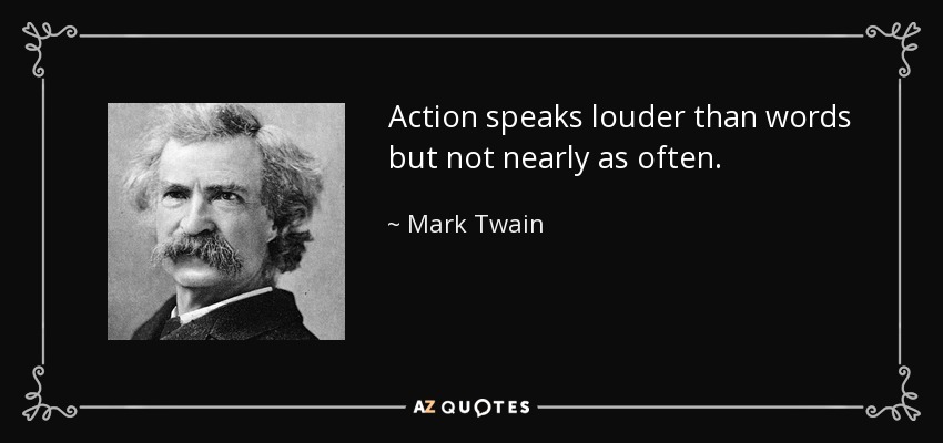 mark-twain-actions-speak-louder